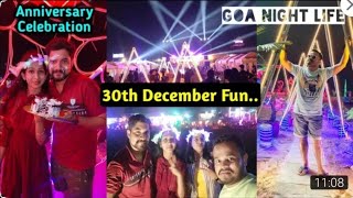 गोव्यातील 30 डिसेंबर ची धमाल l Goa New Year Celebration 2023 Memories [upl. by Anad]