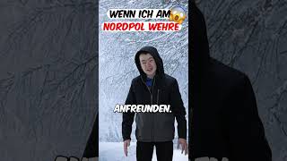 Wenn Ich Am Nordpol Wehre [upl. by Adine224]