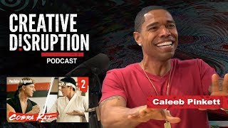 Cobra Kai Producer Caleeb Pinkett  Creative Disruption Podcast [upl. by Alvis238]