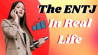 What Are ENTJs Like In Real Life  The ENTJ Personality Type [upl. by Helaina]