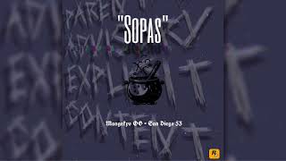 SANDIEGO CHÁVEEZ  SOPAS FT  OGs Flow [upl. by Saturday]