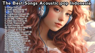 best songs acoustic pop indonesia nuansa 2000 musik santai [upl. by Eilama83]