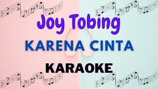 Joy Tobing  Kaena Cinta  Karaoke version [upl. by Iamhaj]