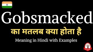 Gobsmacked meaning in Hindi  Gobsmacked ka kya matlab hota hai  Learn English through Hindi [upl. by Olia]