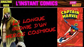 Linstant comics  77  CAPTAIN MARVEL Intégrale 19741976 [upl. by Glynda]