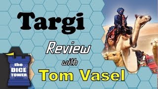 Targi Review  with Tom Vasel [upl. by Ekle]