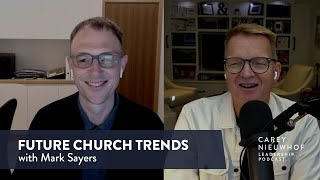 Mark Sayers on Future Church Trends [upl. by Mayram544]