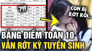 Tổng kết cuối năm TOÀN ĐIỂM 10 học sinh vẫn BỊ ĐÁNH TRƯỢT đợt tuyển sinh vào lớp 6  Tin 3 Phút [upl. by Amalberga]