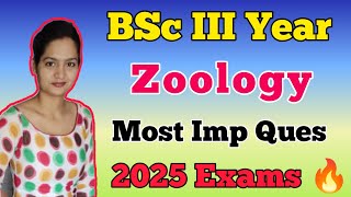 BSc 3rd Year Zoology Most Important Questions 2025 Exams 🔥 Dear Pari [upl. by Annaihr]