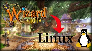 How to Install WIZARD101 on LINUX in 2024 [upl. by Nnylacissej681]