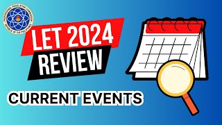 LET REVIEWER 2024  CURRENT EVENTS [upl. by Nomzed45]