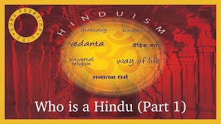 Who is a Hindu Part 1 [upl. by Alyse]