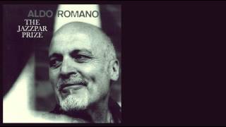 Aldo Romano  Il Cammino [upl. by Hinda]