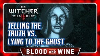 Witcher 3 🌟 BLOOD AND WINE ► Knights Tales Telling the Truth vs Lying to the Ghost of Daphne [upl. by Nosbig]