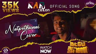 Natpe Thunai  Cover Version  Friendship Song  Thishon [upl. by Dorsey896]