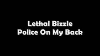 Official Lethal Bizzle  Police On My Back [upl. by Cacilia]