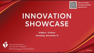 Health Innovation Showcase at the AHA24 CHTI Health Innovation Pavilion Day 1 [upl. by Ellevel526]