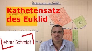 Kathetensatz des Euklid  Geometrie  Mathematik  Lehrerschmidt [upl. by Erdah]