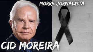 Morte de Cid Moreira 97 anos de uma carreira lendária na TV brasileira [upl. by Fermin248]