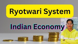 Reasons for Ryotwari System  Land System  Indian Economy UPSC Economics Optional Deepti Mahajan [upl. by Astred532]