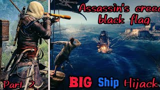 Hijacking big ship in Assassins creed black flag pc  pirate style [upl. by Aihsile65]