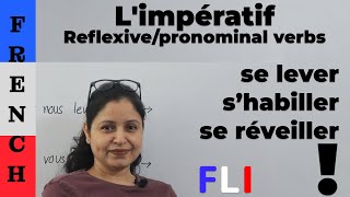 Limpératif Reflexivepronominal verbs  se lever shabiller se réveiller etc [upl. by Llenwahs]