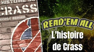 ReadEm All 19  Lhistoire de Crass [upl. by Aihsenot]