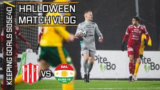 Dalkurd MATCH VLOG  A Top Team on Halloween  Keeping Goals S5Ep40 [upl. by Eehsar621]