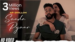 SAADA PYAAR  AP DHILLON X YB Mxsic  OFFICIAL AUDIO Remake [upl. by Nnalatsyrc]