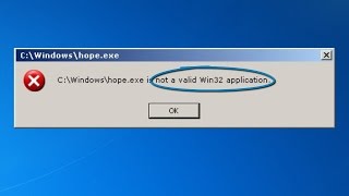 Not A Valid Win32 Application How to Fix It [upl. by Isabelle431]