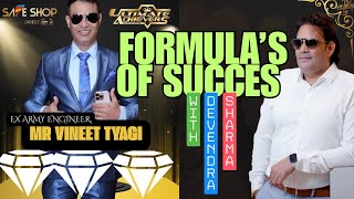 VINEET TIYAGIS FORMULAS OF SUCCESS with Devendra Sharma [upl. by Ylrebmek]