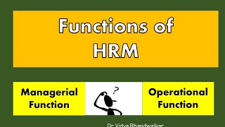 HRM Functions l Managerial Functions and Operational Functions [upl. by Leimaj]