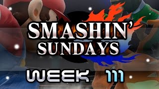 Smashin Sundays Sm4sh Week 111 [upl. by Eide480]