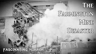 The Farmington Mine Disaster  A Short Documentary  Fascinating Horror [upl. by Aloeda139]