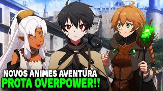 🔥TOP 10 MELHORES Animes De AVENTURA FANTASIA Onde O Protagonista é OVERPOWER NOVOS ANIMES [upl. by Heisser]