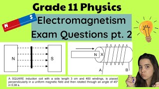 Grade 11 Electromagnetism Exam Questions Part 2 [upl. by Calhoun471]