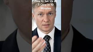 How to Set Up an S Corp in 10 Minutes [upl. by Cedar]