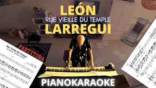 León Larregui  Mon Laferte  Rue Vieille Du Temple Partitura  PianoKaraoke [upl. by Pahl]