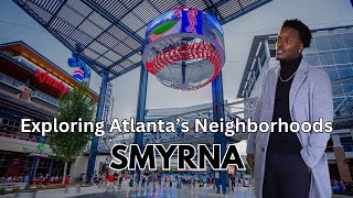 Everything to know about Smyrna GA  Beyond the Beltline Smyrna  Exploring Atlantas Neighborhoods [upl. by Evadnee]