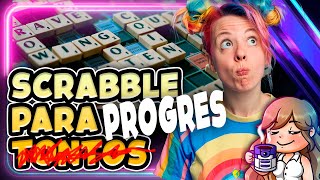 🤣 SCRABBLE ✨MAS FÁCIL✨ PARA PROGRES 🤣 [upl. by Nnayelhsa11]