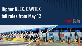 Higher NLEX CAVITEX toll rates from May 12 [upl. by Aneala]