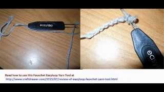 Review of the Easyloop Fauxchet Yarn Tool [upl. by Erhart]