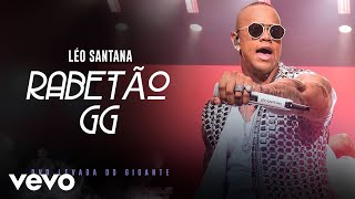 Léo Santana  Rabetão GG Ao Vivo Em São Paulo  2019 [upl. by Emery]