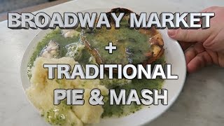 Broadway Market  F Cooke Eels Pie and Mash Cockney London Street Food [upl. by Alleroif951]