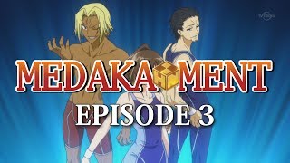 Medaka MENT Medaka Box Abridged  Episode 3 [upl. by Adda]