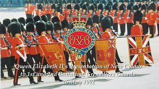 Grenadiers Guards  Presentation of New Colour 1992 Full [upl. by Ianahs]