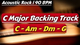 Acoustic Rock Backing Track In C Major  90 BPM  Guitar Backing Track  Newage Rhythm [upl. by Oiraved]