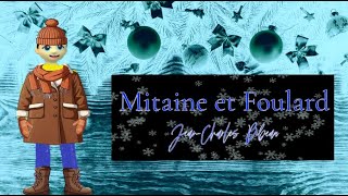 Mitaine et Foulard [upl. by Rettig]