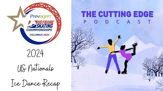 2024 US Nationals Ice Dance Recap [upl. by Anurb]