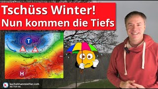 Tschüss Winter  Jetzt kommen die Tiefs mit Sturm milder Luft und Regen [upl. by Airahcaz]